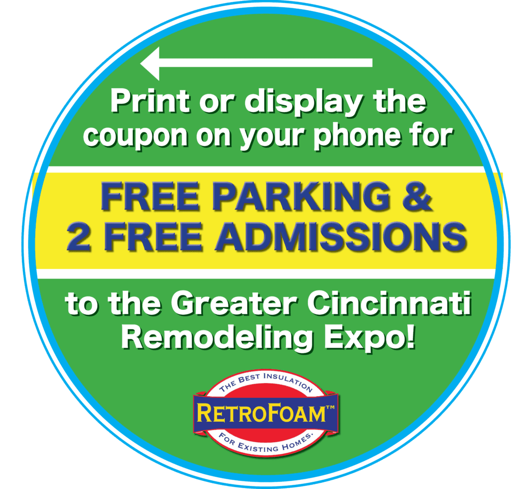 Greater Cincinnati Remodeling Expo Cincinnati RetroFoam